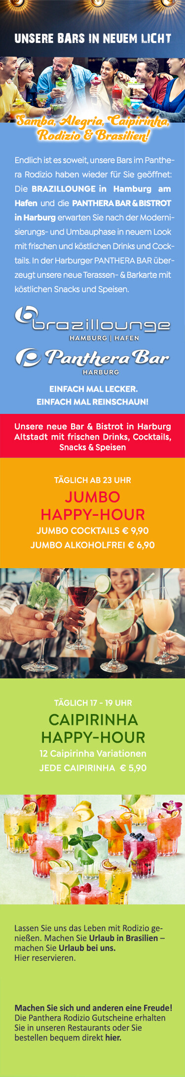 Brazillounge und Panthera Bar, Fajitawochen